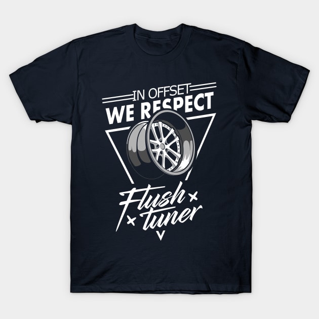 Kranze LXZ stance Legend wheel T-Shirt by flushtuner